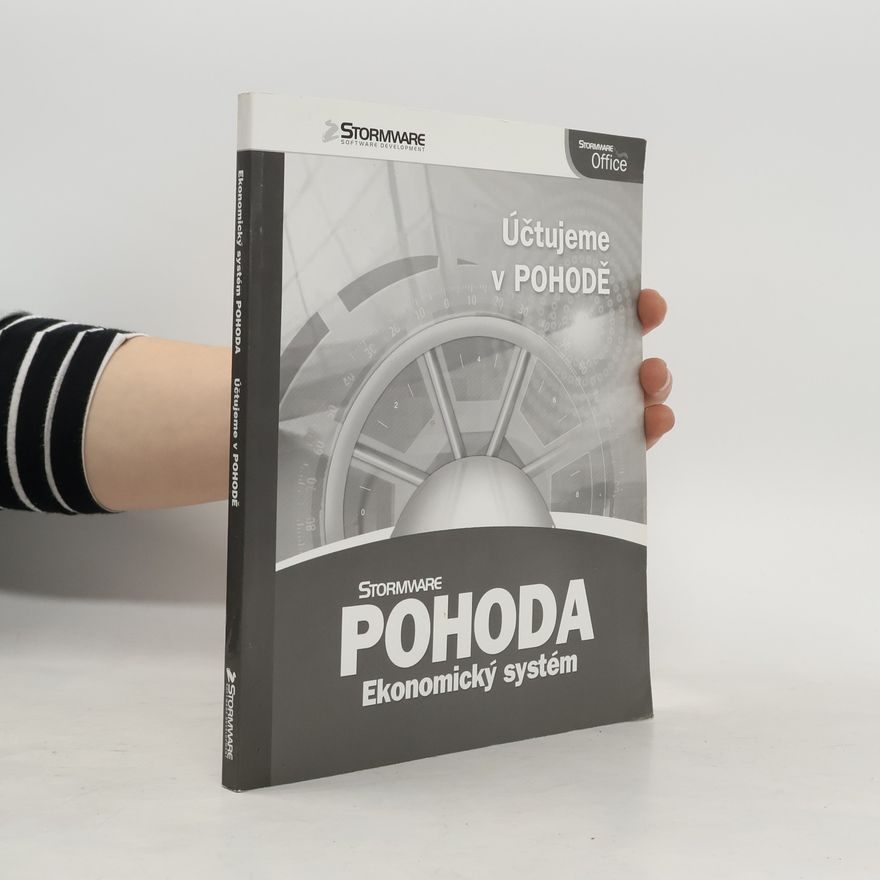 Autorenkollektiv Ekonomický systém POHODA: Účtujeme v POHODĚ