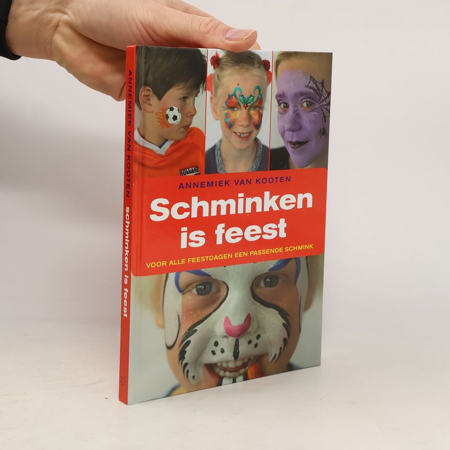 Annemiek Van Kooten Schminken is feest