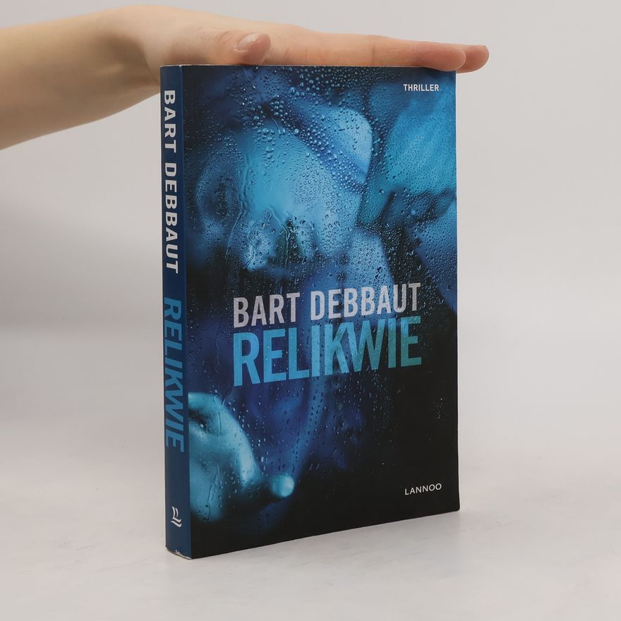 Bart Debbaut Relikwie