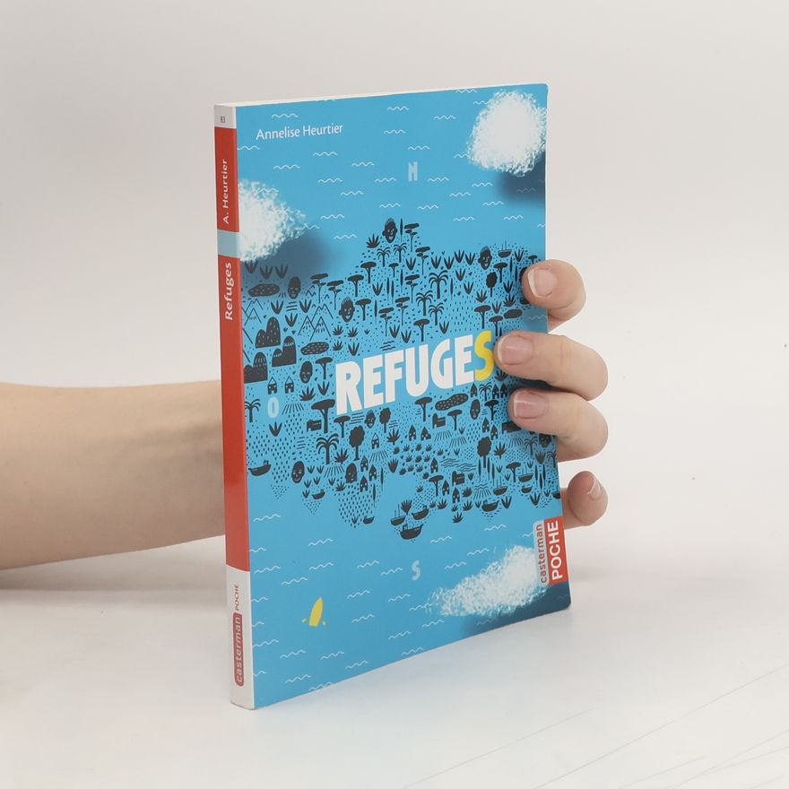 Heurtier Annelise Refuges