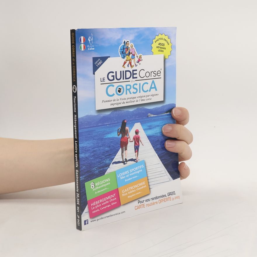 Collectif d'auteurs Le Guide Corse di a Corsica