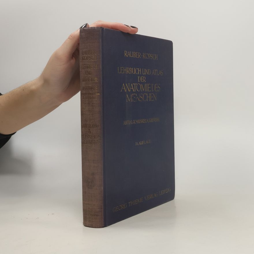 Fr. Kopsch Lehrbuch und Atlas der Anatomie des Menschen 3