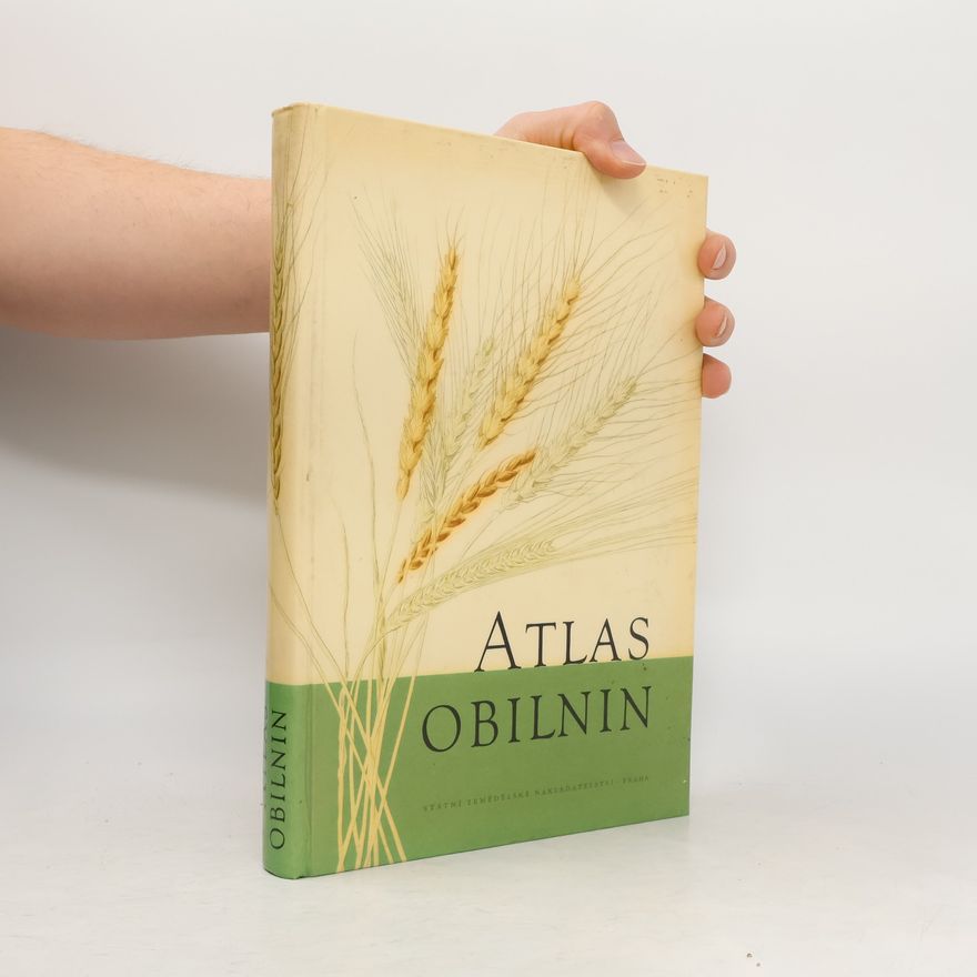 Autorenkollektiv Atlas obilnin československých povolených a rayonovaných odrůd