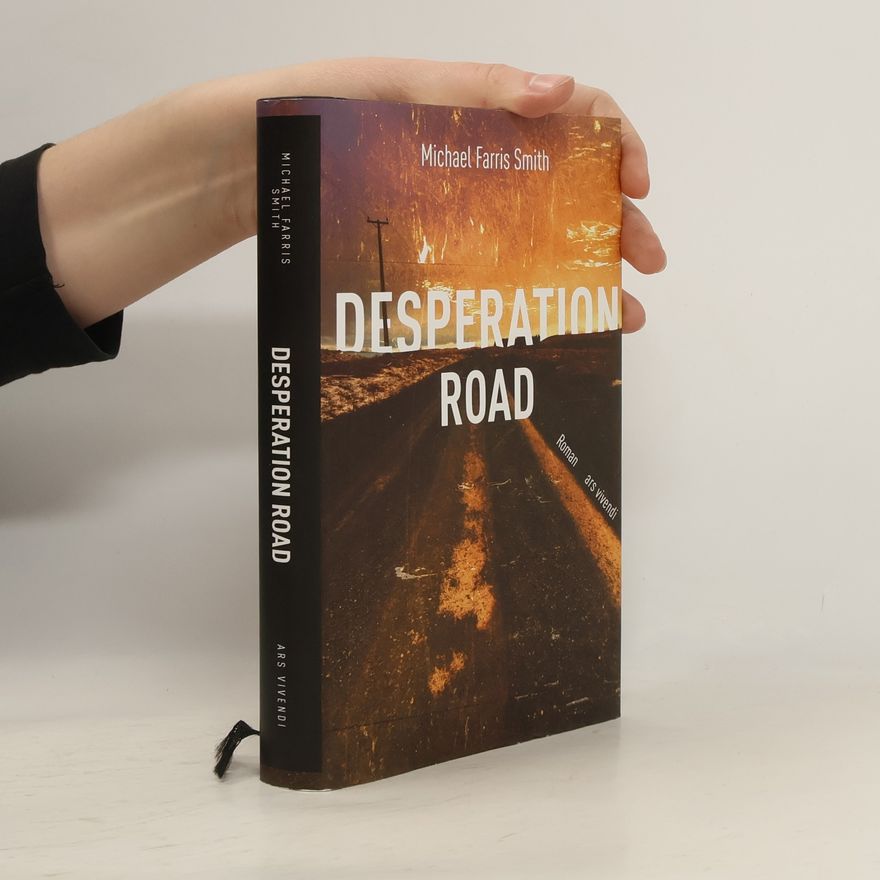 Michael Farris Smith Desperation road