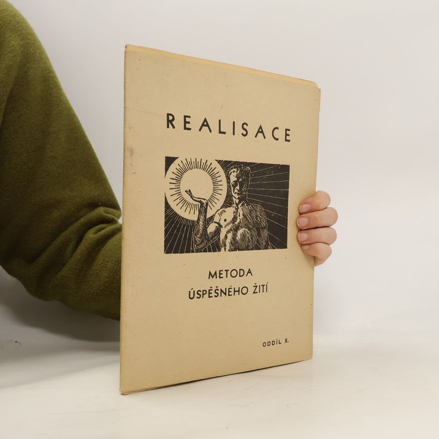 Collectif d'auteurs Realisace. Metoda úspěšného žití X