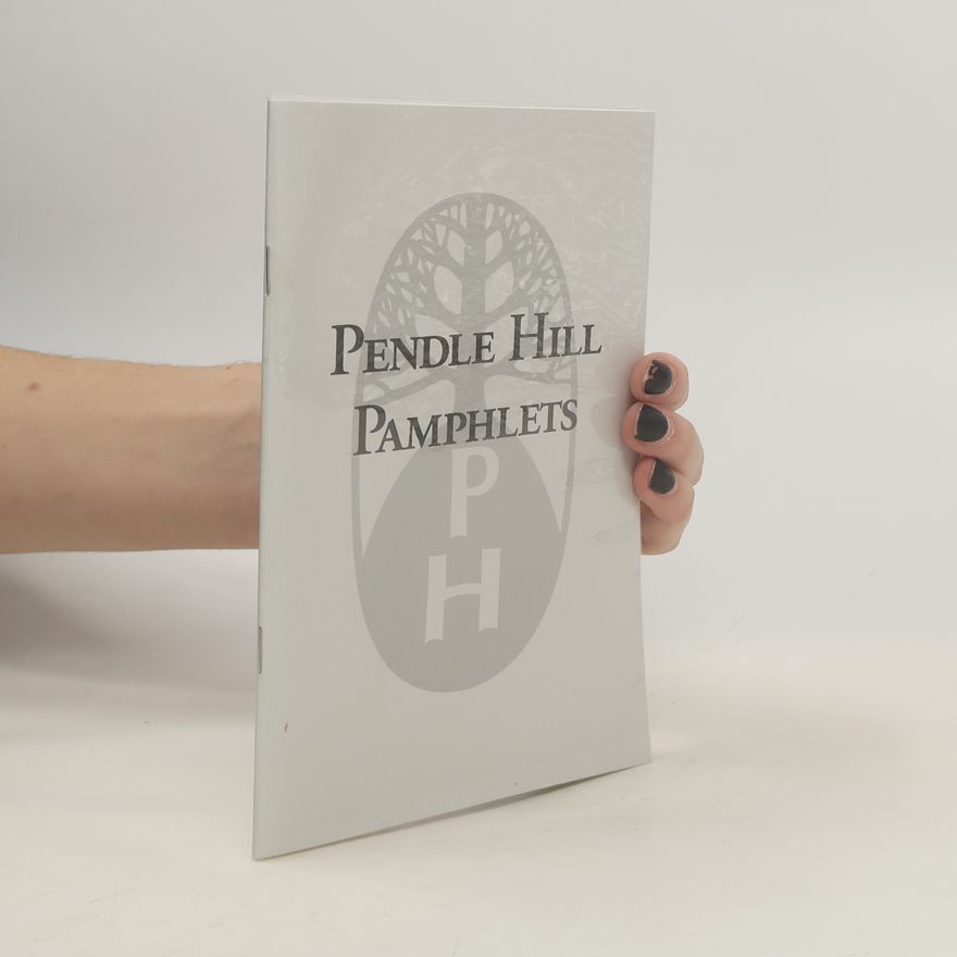 Various authors Pendle Hill Pamphlets