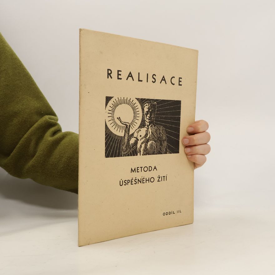 Collectif d'auteurs Realisace. Metoda úspěšného žití III.