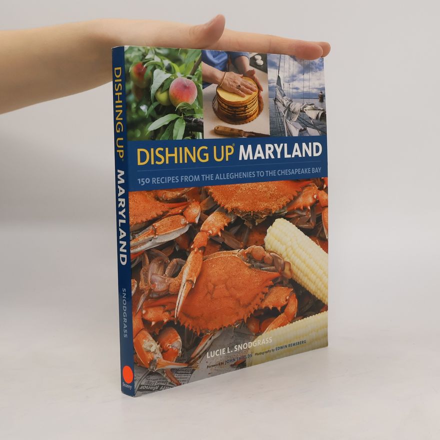 Lucie L. Snodgrass Dishing Up® Maryland