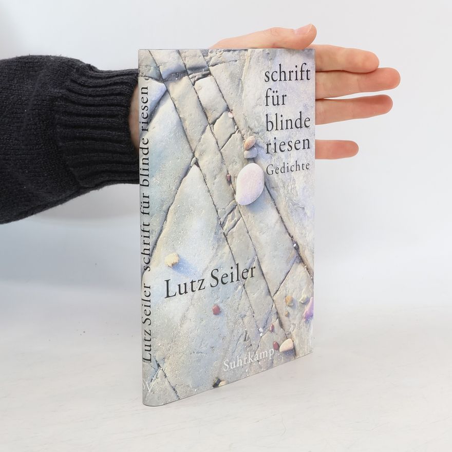 Lutz Seiler schrift für blinde riesen
