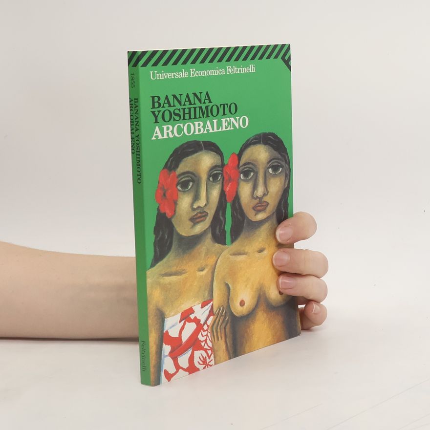 Banana Yoshimoto Arcobaleno