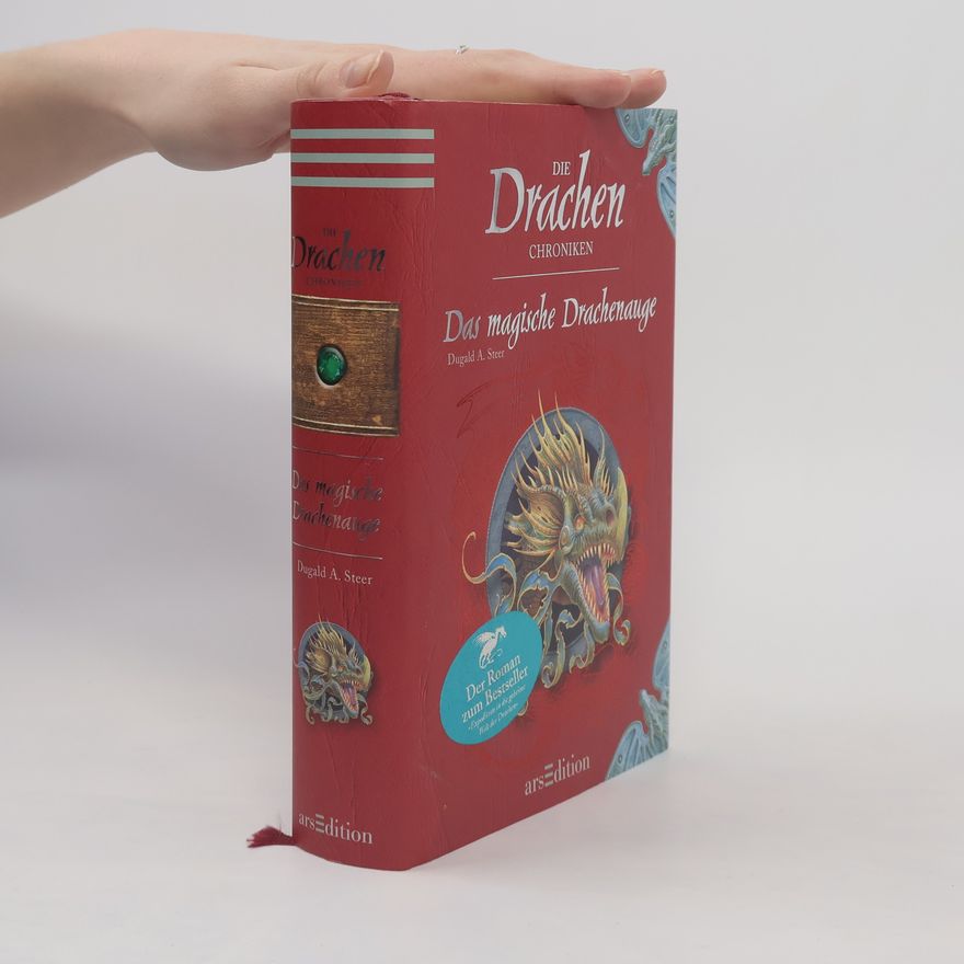 Dugald Steer Die Drachen-Chroniken. Das magische Drachenauge