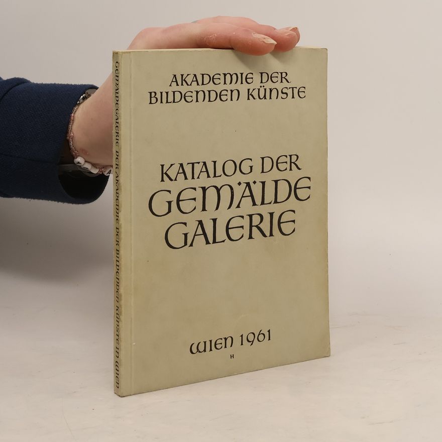 Autorenkollektiv Katalog der Gemälde Galerie