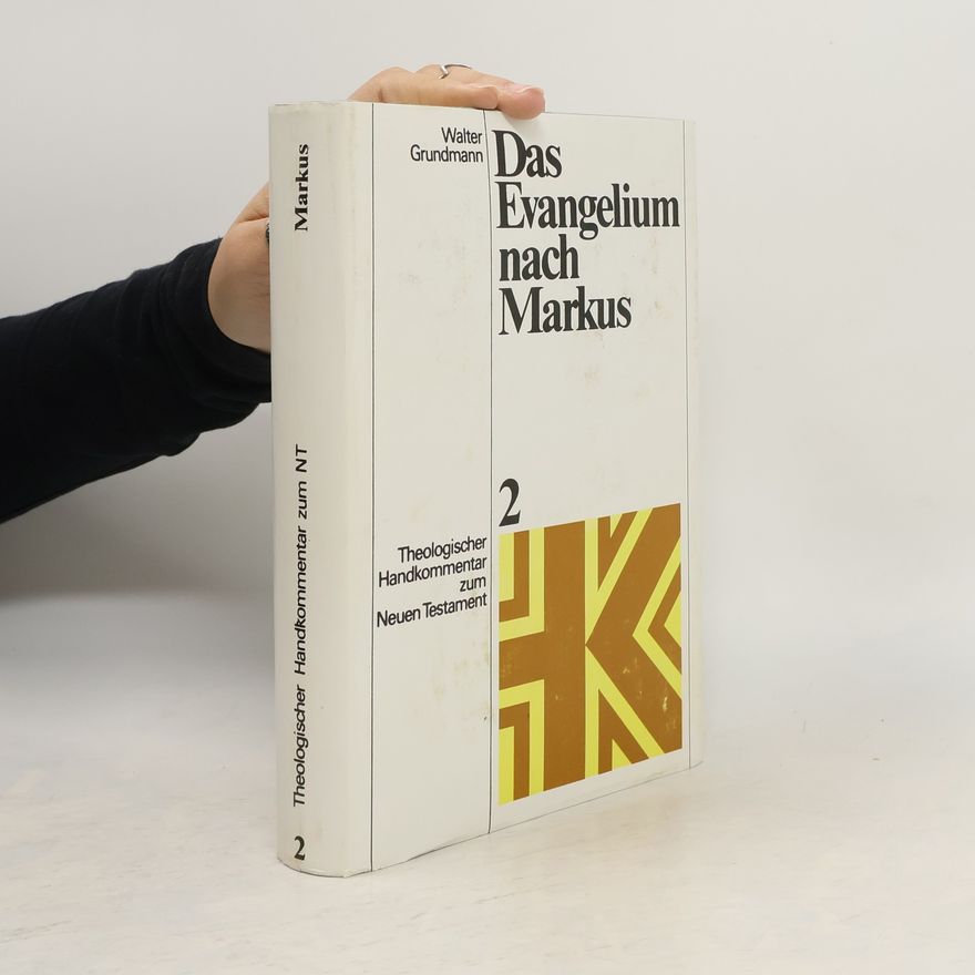 Walter Grundmann Theologischer Handkommentar zum Neuen Testament, Bd.2, Das Evangelium nach Markus