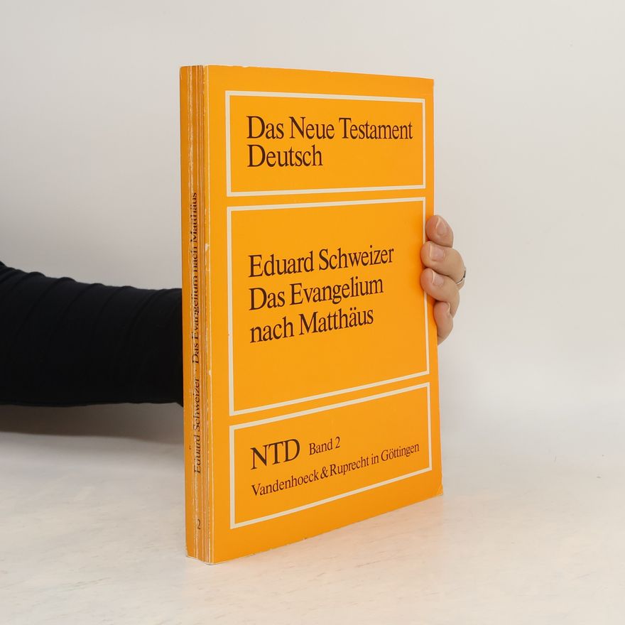 Eduard Schweizer Das Evangelium nach Matthäus