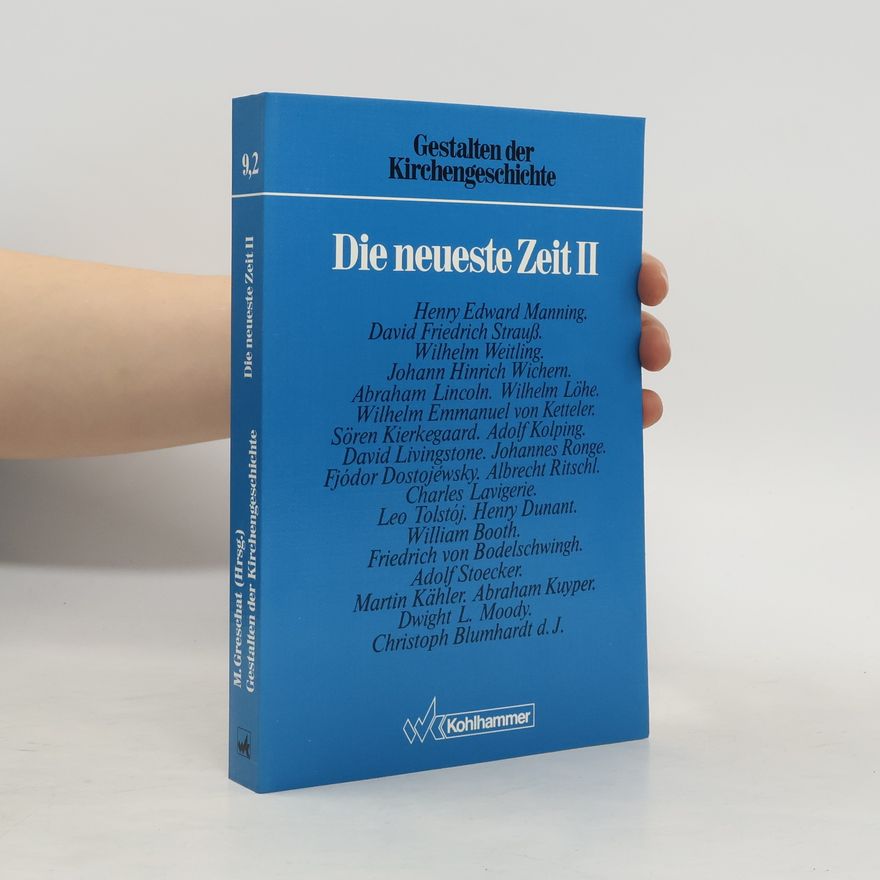 Martin Greschat Gestalten der Kirchengeschichte. Die neueste Zeit II