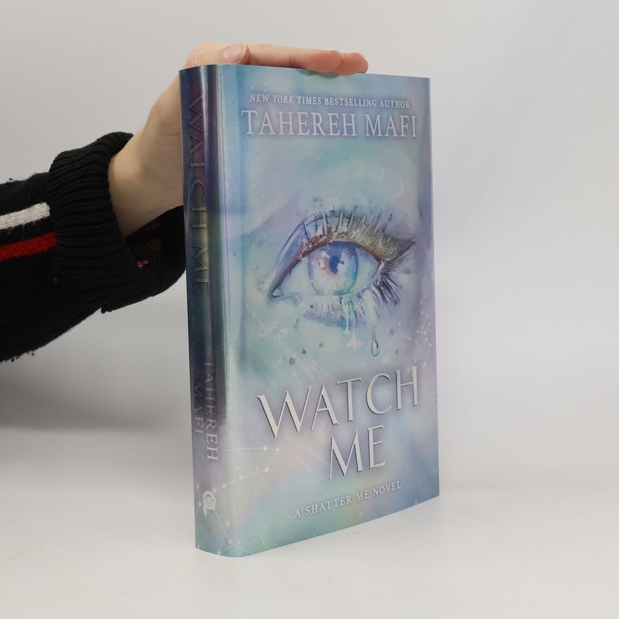 Tahereh Mafi Watch Me