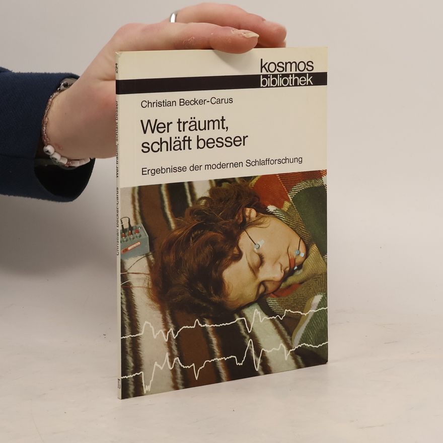 Klaus-Christian Becker Wer träumt, schläft besser