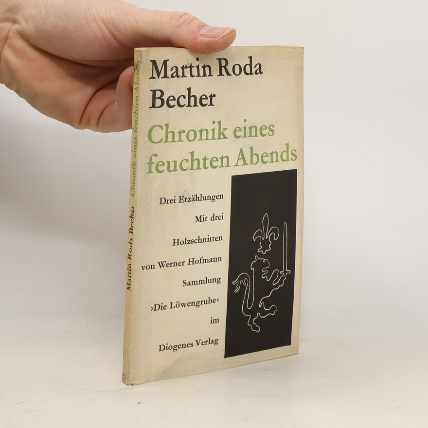 Martin Roda Becher Chronik eines feuchten Abends
