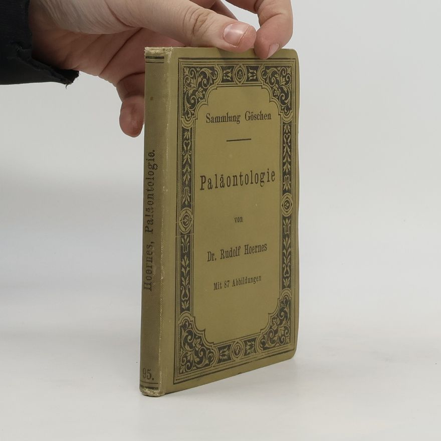 Rudolf Hoernes Sammlung Göschen. Paläontologie
