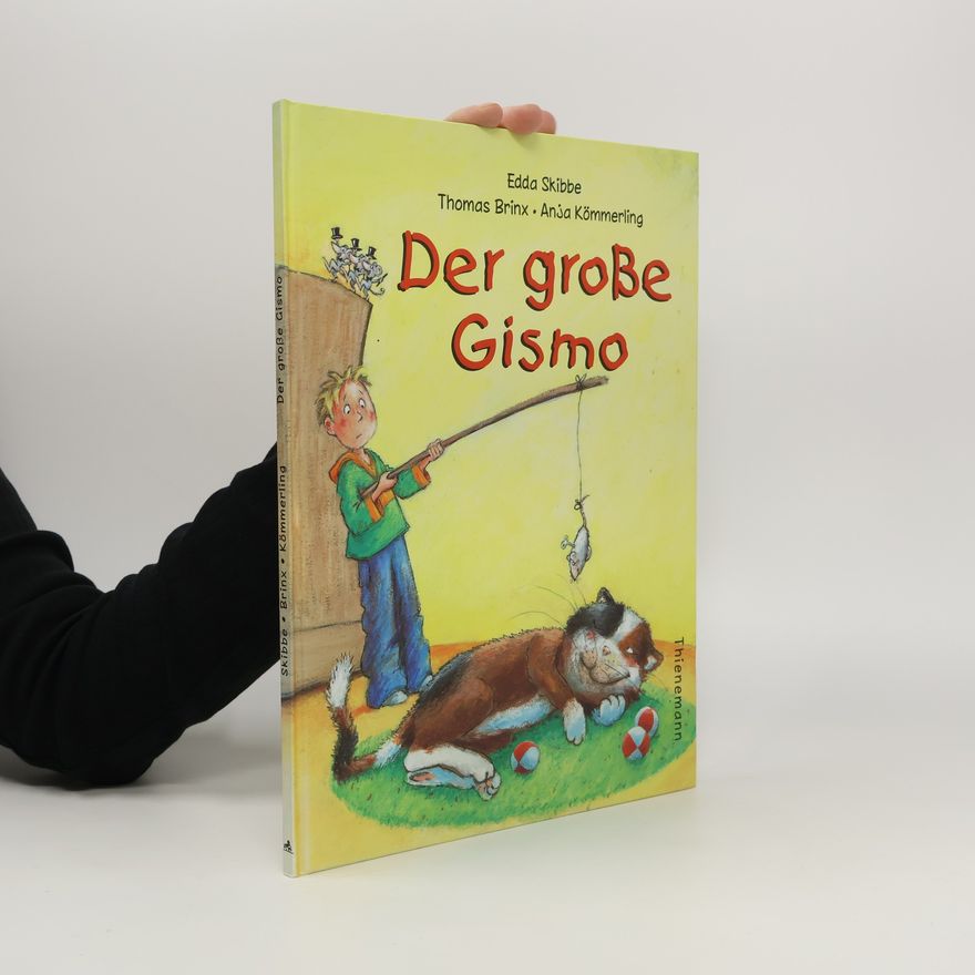 Anja Kömmerling Der grosse Gismo