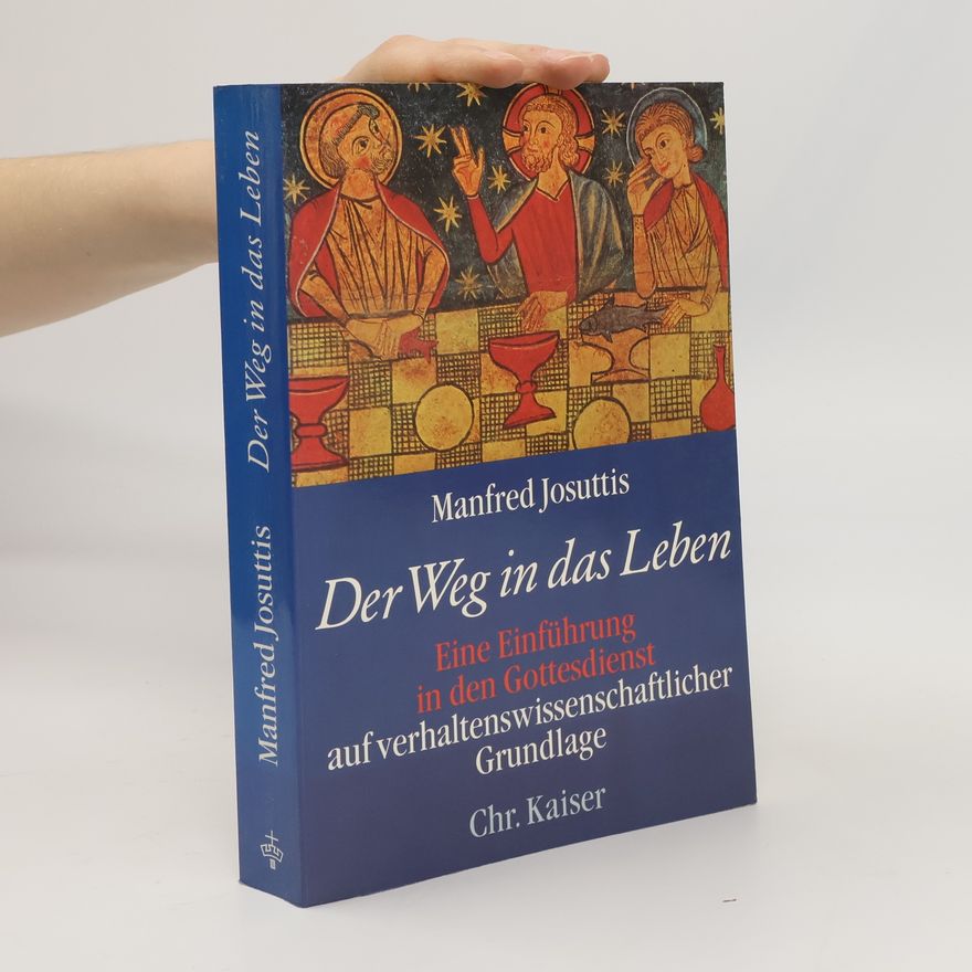 Manfred Josuttis Der Weg in das Leben