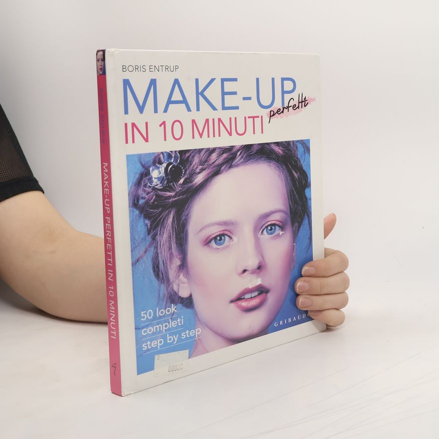 Boris Entrup Salute e cibo: Make-up perfetti in 10 minuti