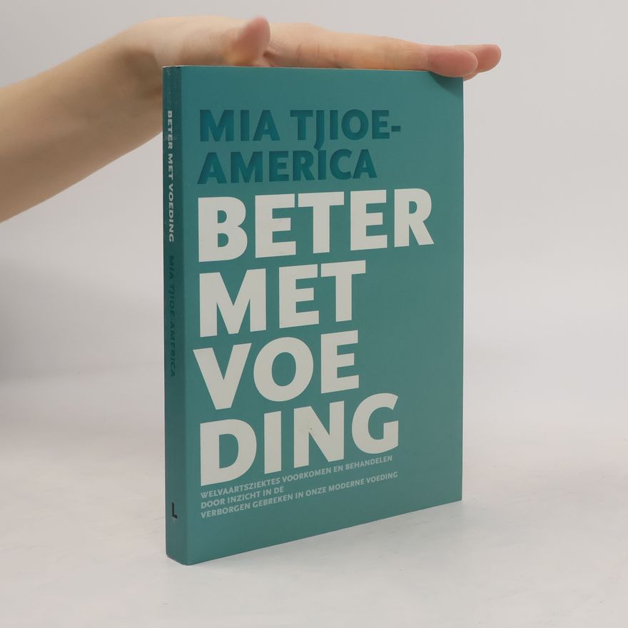 Mia Tjioe-America Beter met voeding
