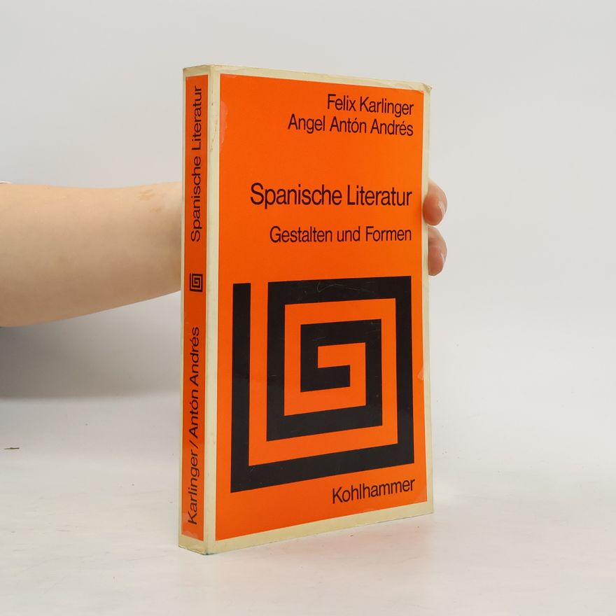 Angel Antón Andrés Sprache und Literatur - 94: Spanische Literatur