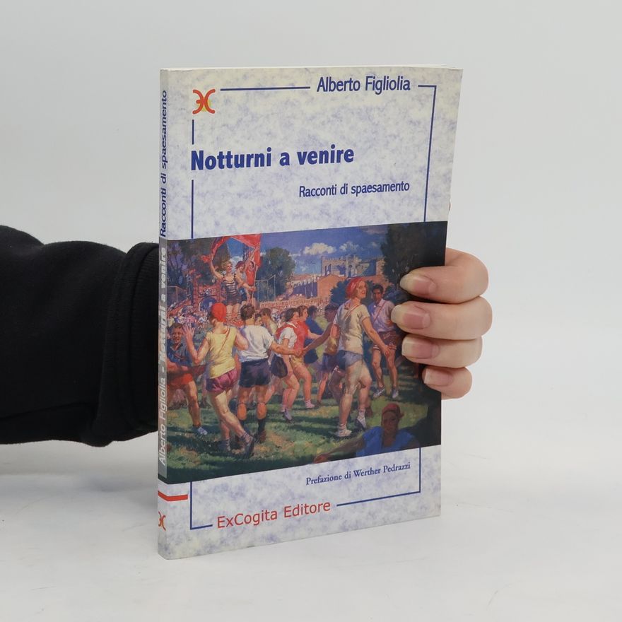 Werther Pedrazzi Notturni a venire. Racconti di spaesamento