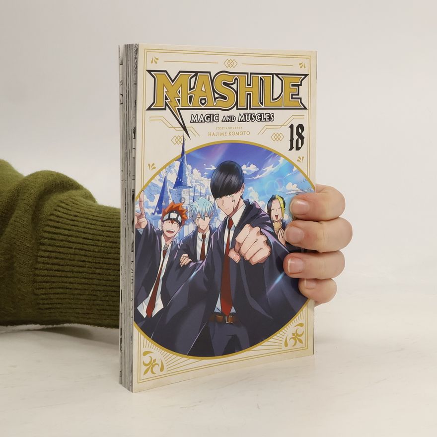 Hajime Kōmoto Mashle: Magic and Muscles, Vol. 18