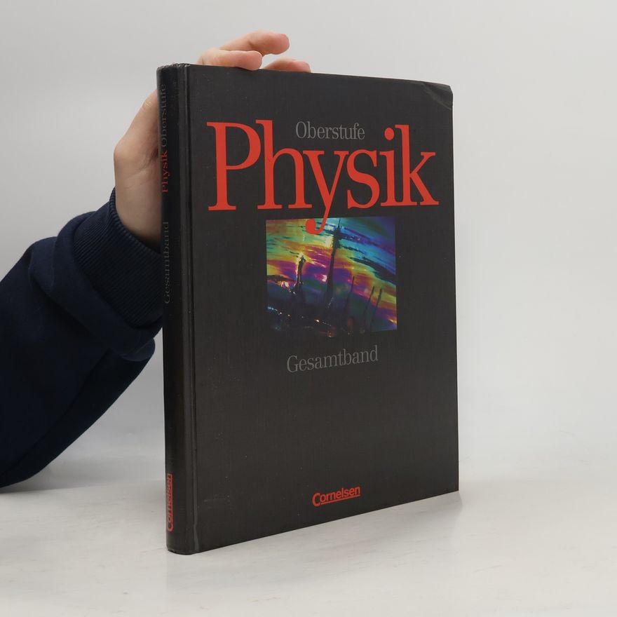 Harald Schepers Physik Oberstufe, Ausgabe A, Bd.1/2, Jahrgangsstufe 11-13, Grundkurse, Gesamtband