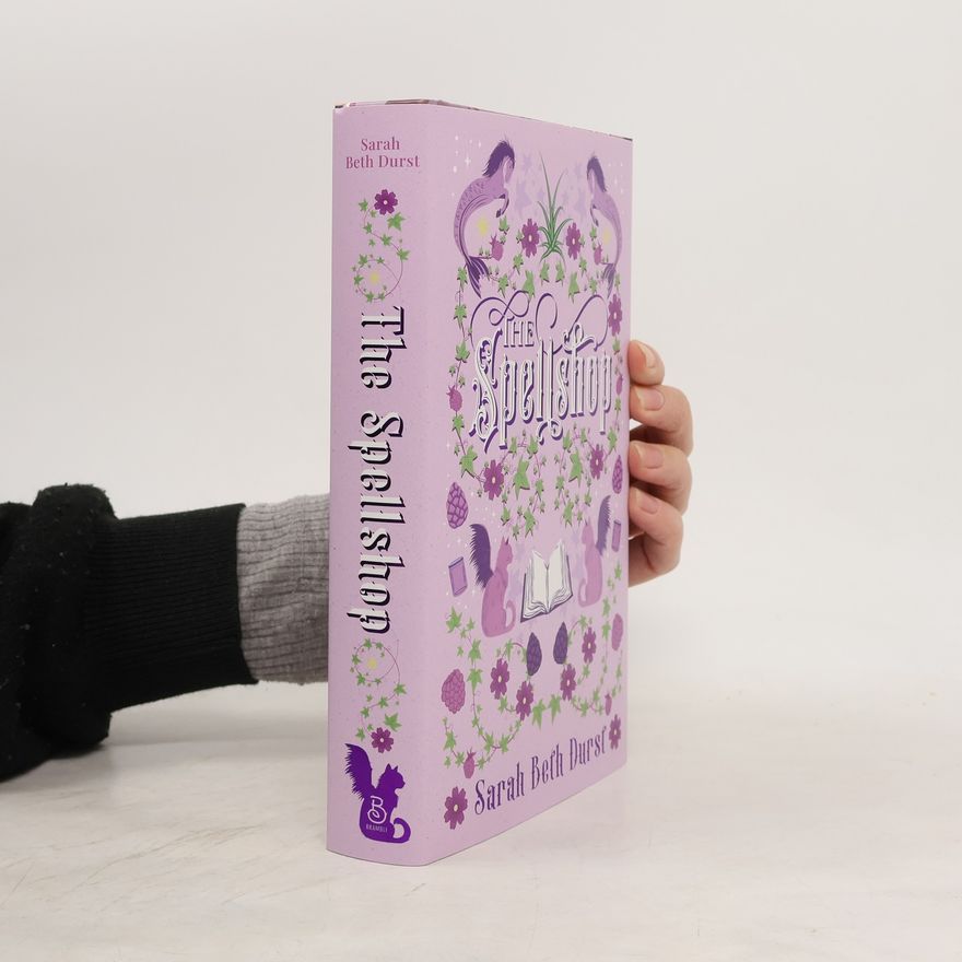 Sarah Beth Durst The Spellshop. Special Edition
