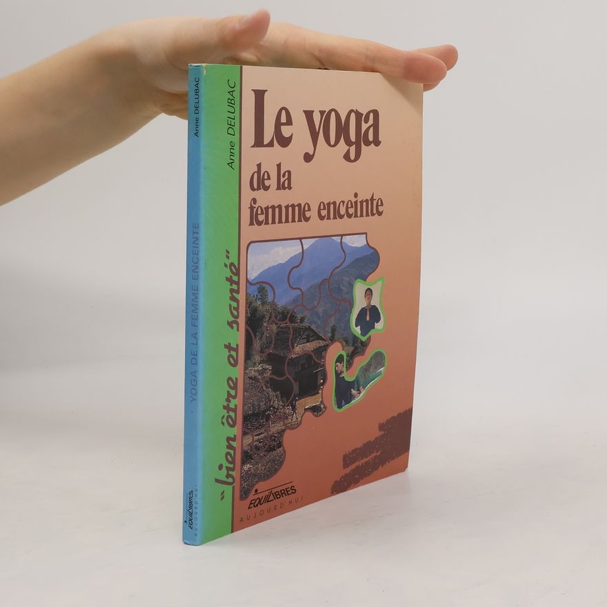 Anne Delubac Le Yoga de la femme enceinte
