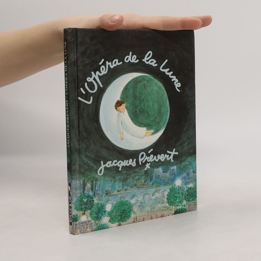 Jacques Prévert L'Opera de la Lune
