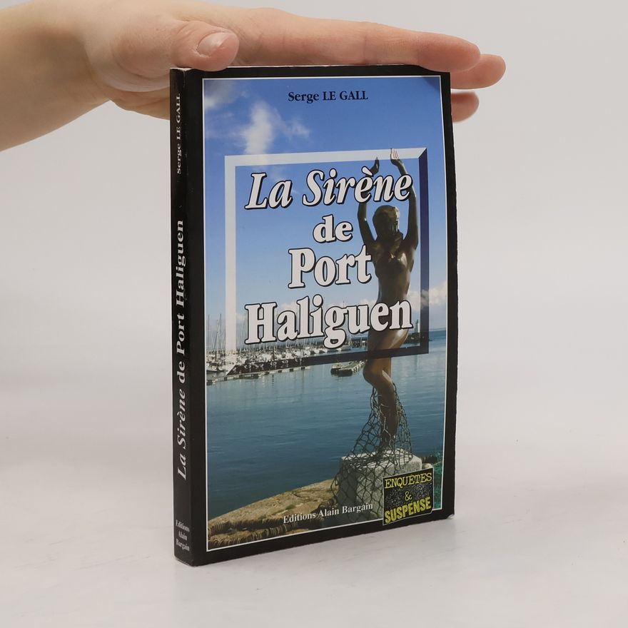 Serge Le Gall La Sirène de Port Haliguen
