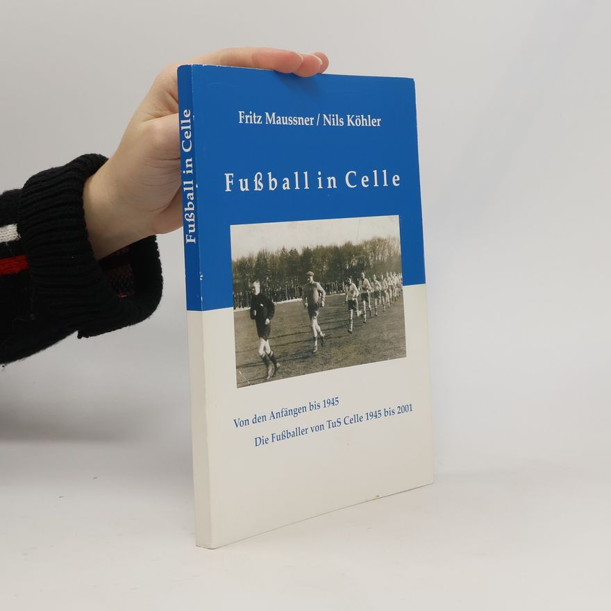Fritz Maussner Fußball in Celle