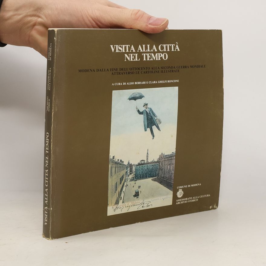 AA.VV. Visita alla città nel tempo
