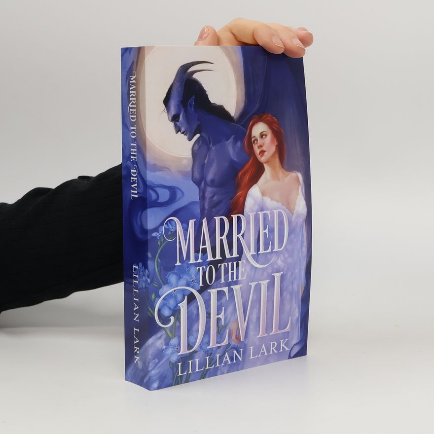 Lillian Lark Monstrous Matches: Married to the Devil
