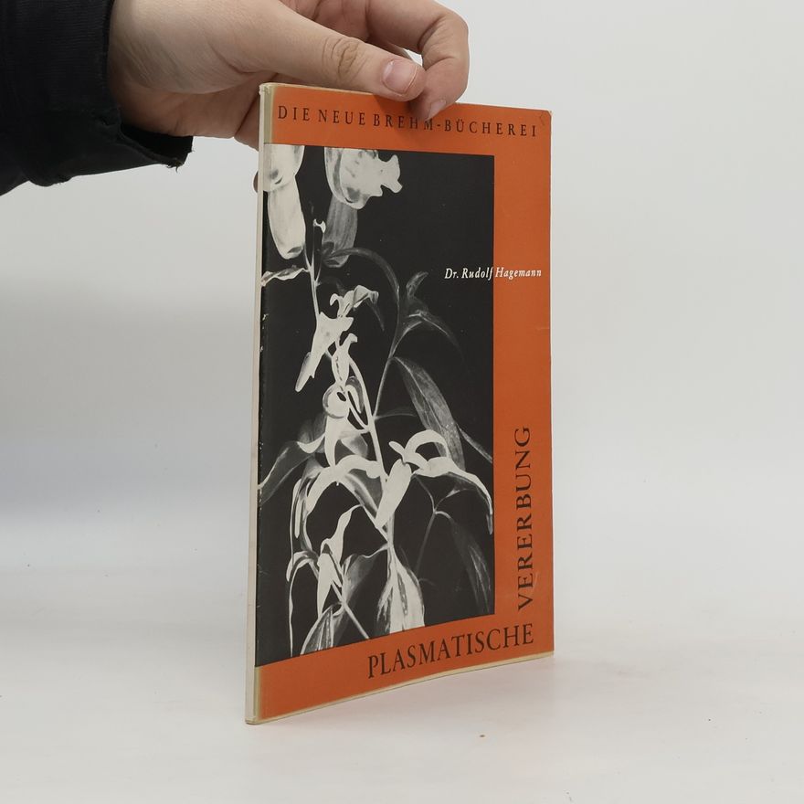 Rudolf Hagemann Plasmatische Vererbung.