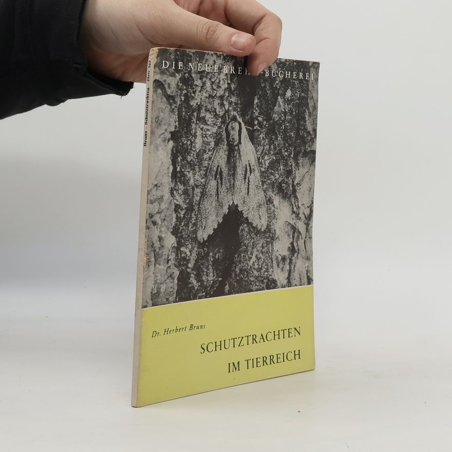 Herbert Bruns Schutztrachten im Tierreich
