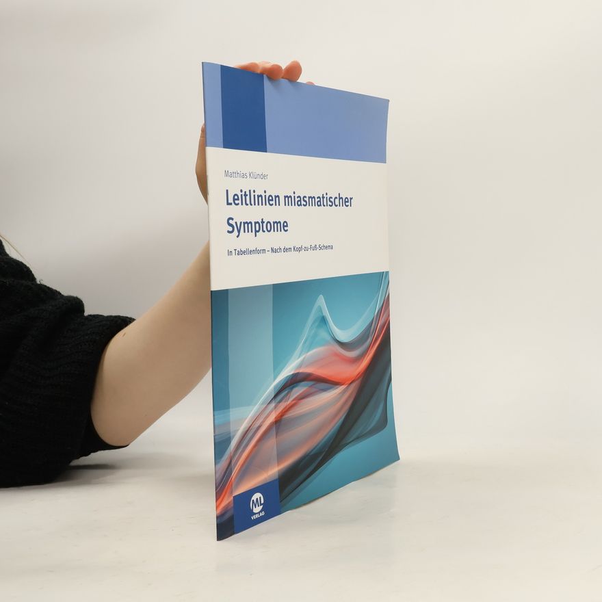 Matthias Klünder Leitlinien miasmatischer Symptome