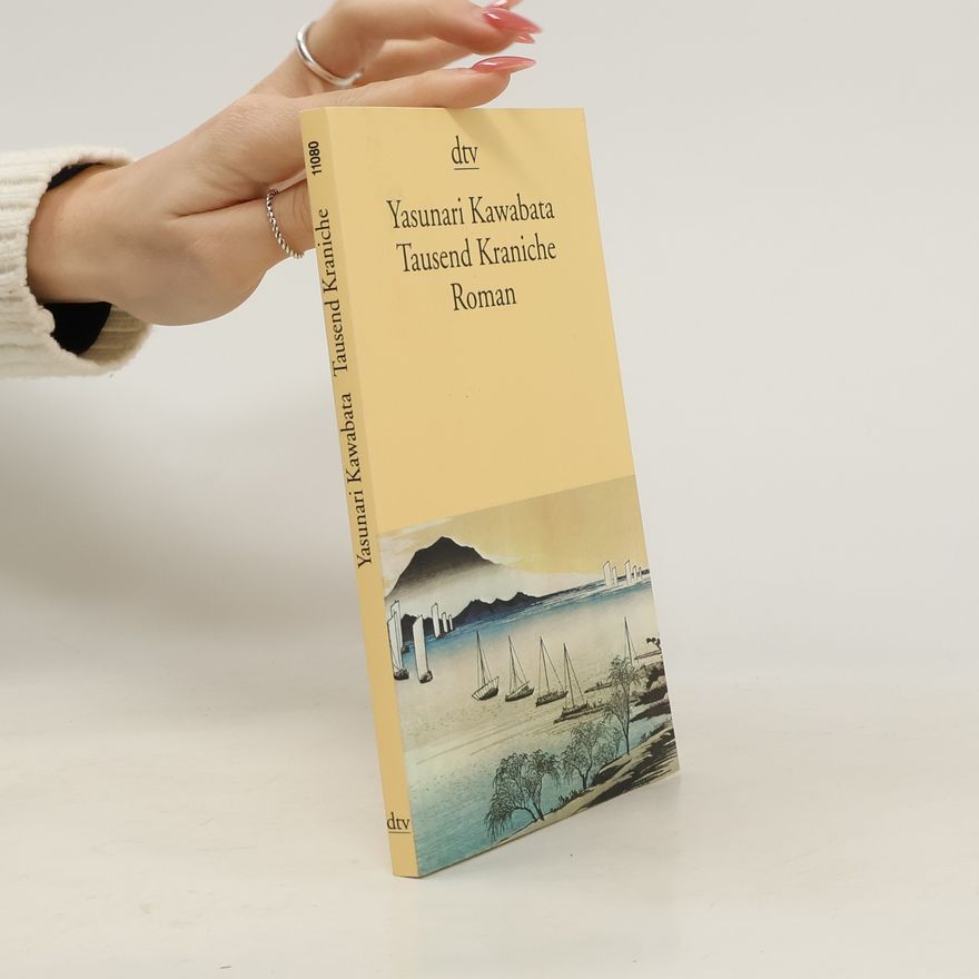 Yasunari Kawabata Tausend Kraniche. Roman