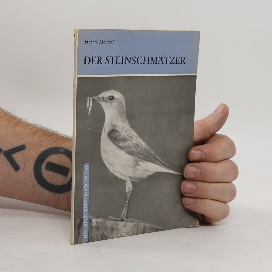 Heinz Menzel Der Steinschmätzer