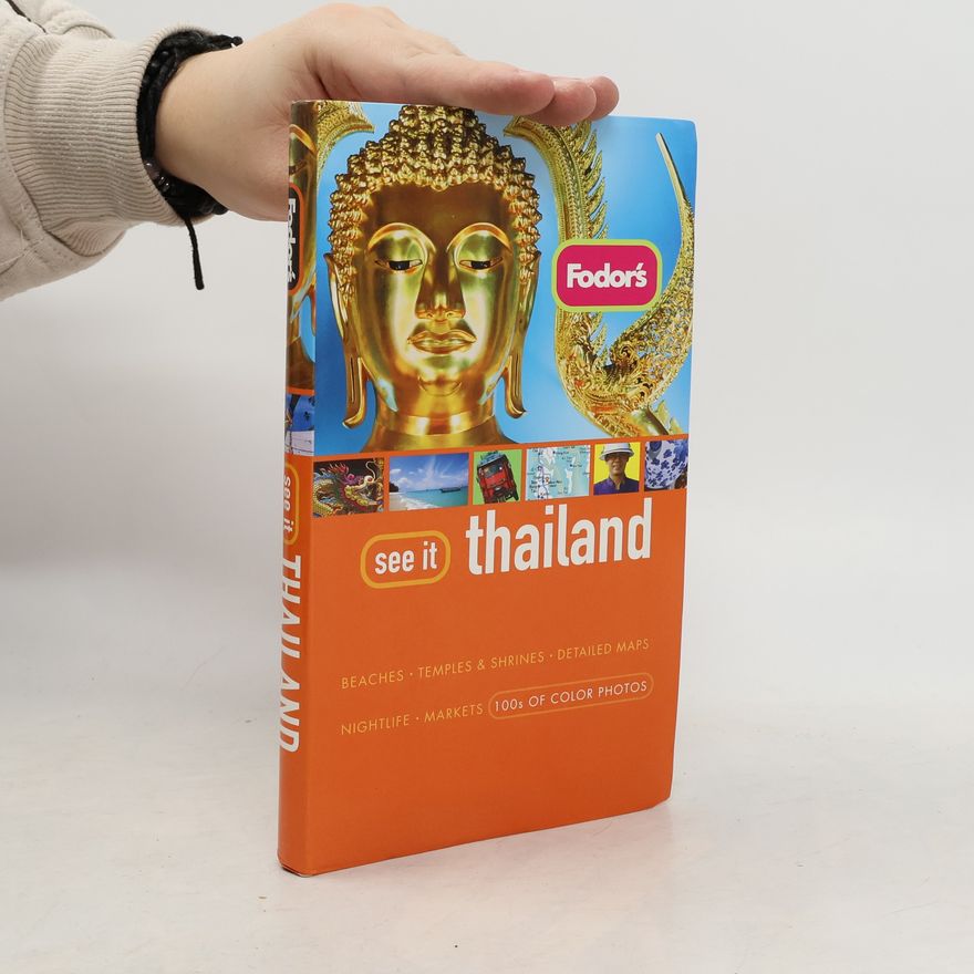 Inc. Staff Fodor's See It: Thailand