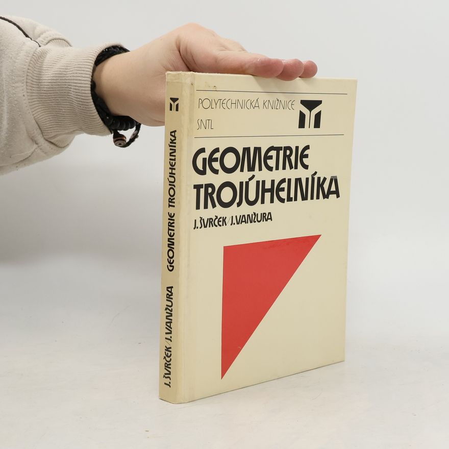 J. Švrček Geometrie Trojúhelníka