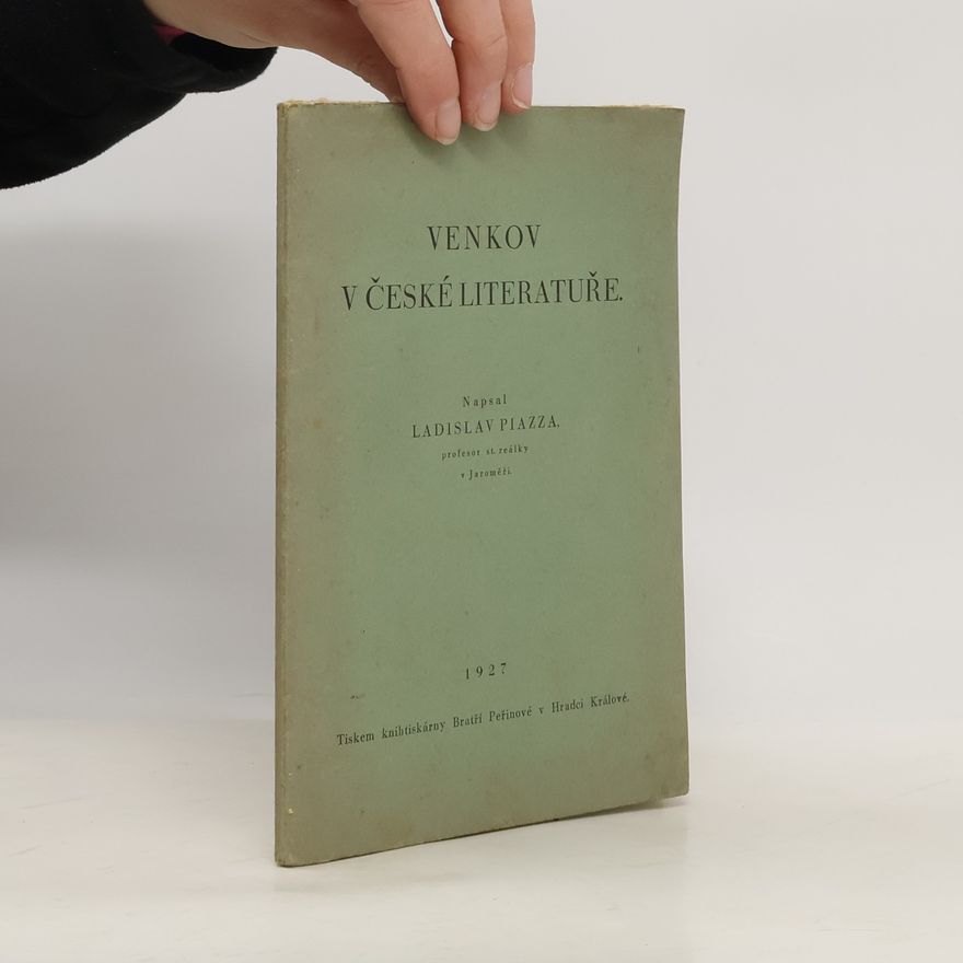 Ladislav Piazza Venkov v české literatuře