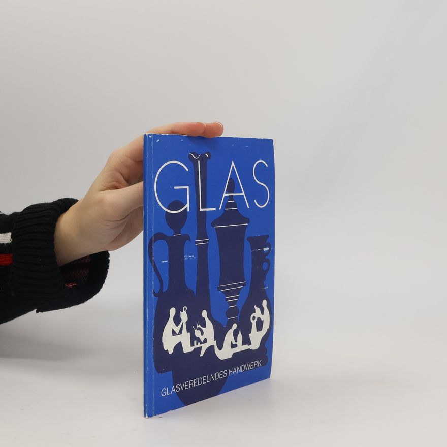 Emil Rimpler  Glasveredelndes Handwerk im Spannungsfeld der Geschichte und Gegenwart