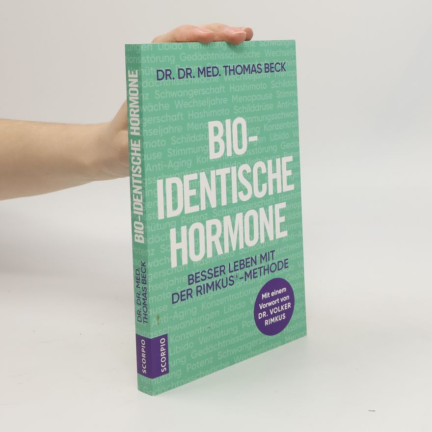 Thomas Beck Bio-identische Hormone