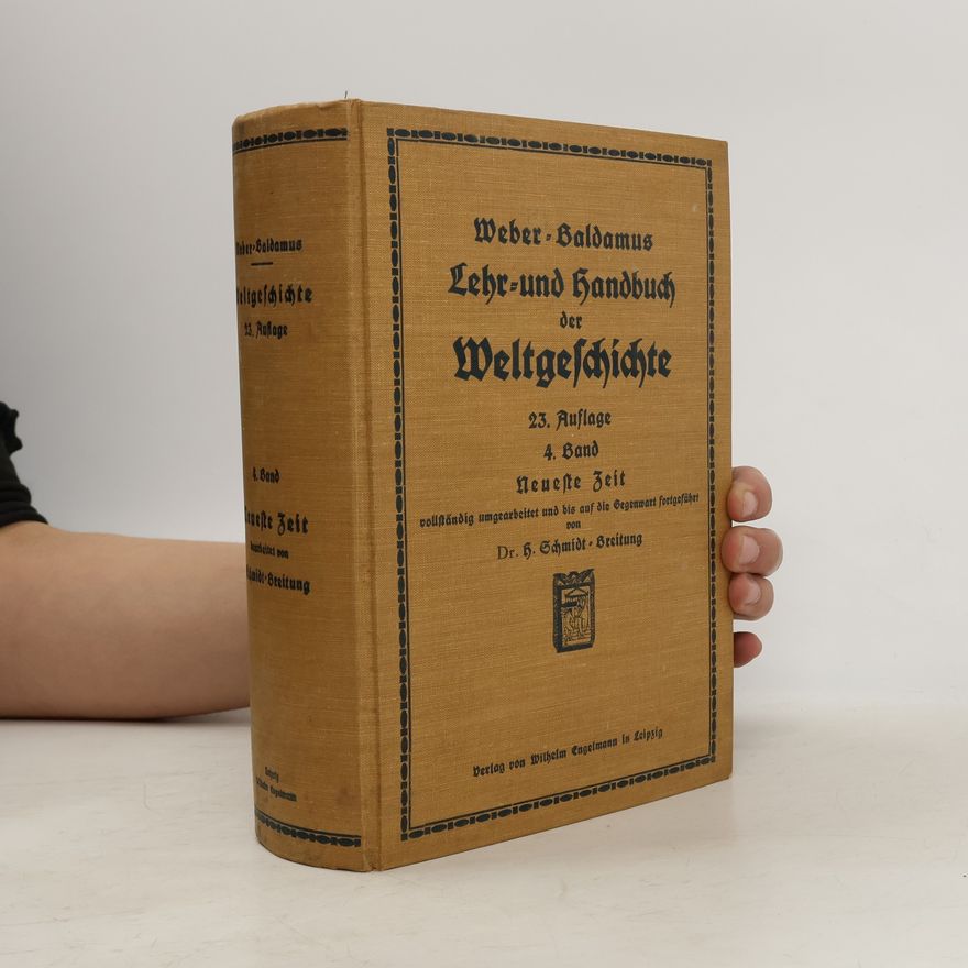 Georg Weber Webers Lehr- und Handbuch der Weltgeschichte, Band 4