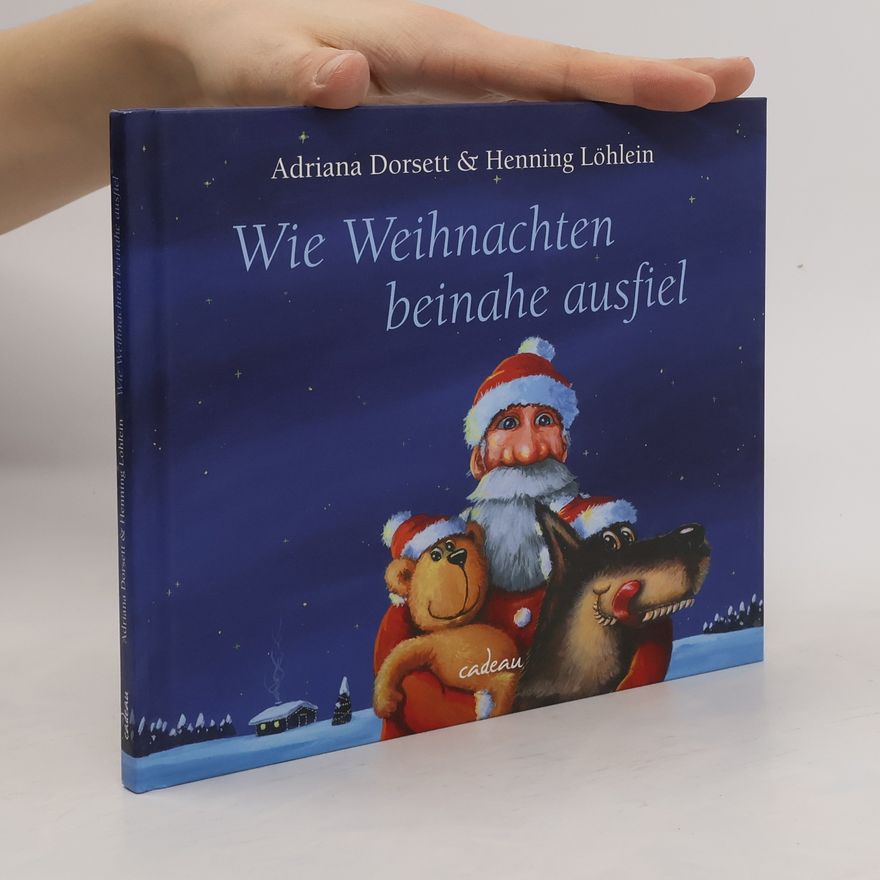 Adriana Dorsett Wie Weihnachten beinahe ausfiel